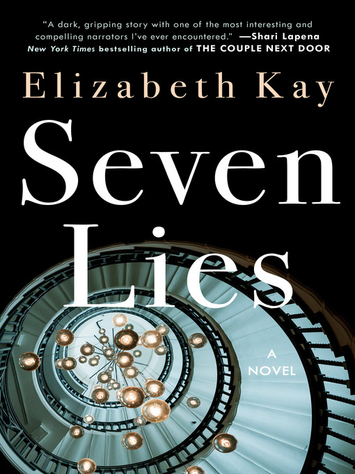 Title details for Seven Lies by Elizabeth Kay - Available
